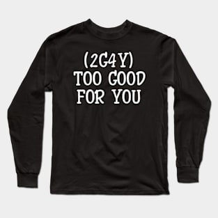 A Guide to Leaving What Doesn't Deserve You Long Sleeve T-Shirt